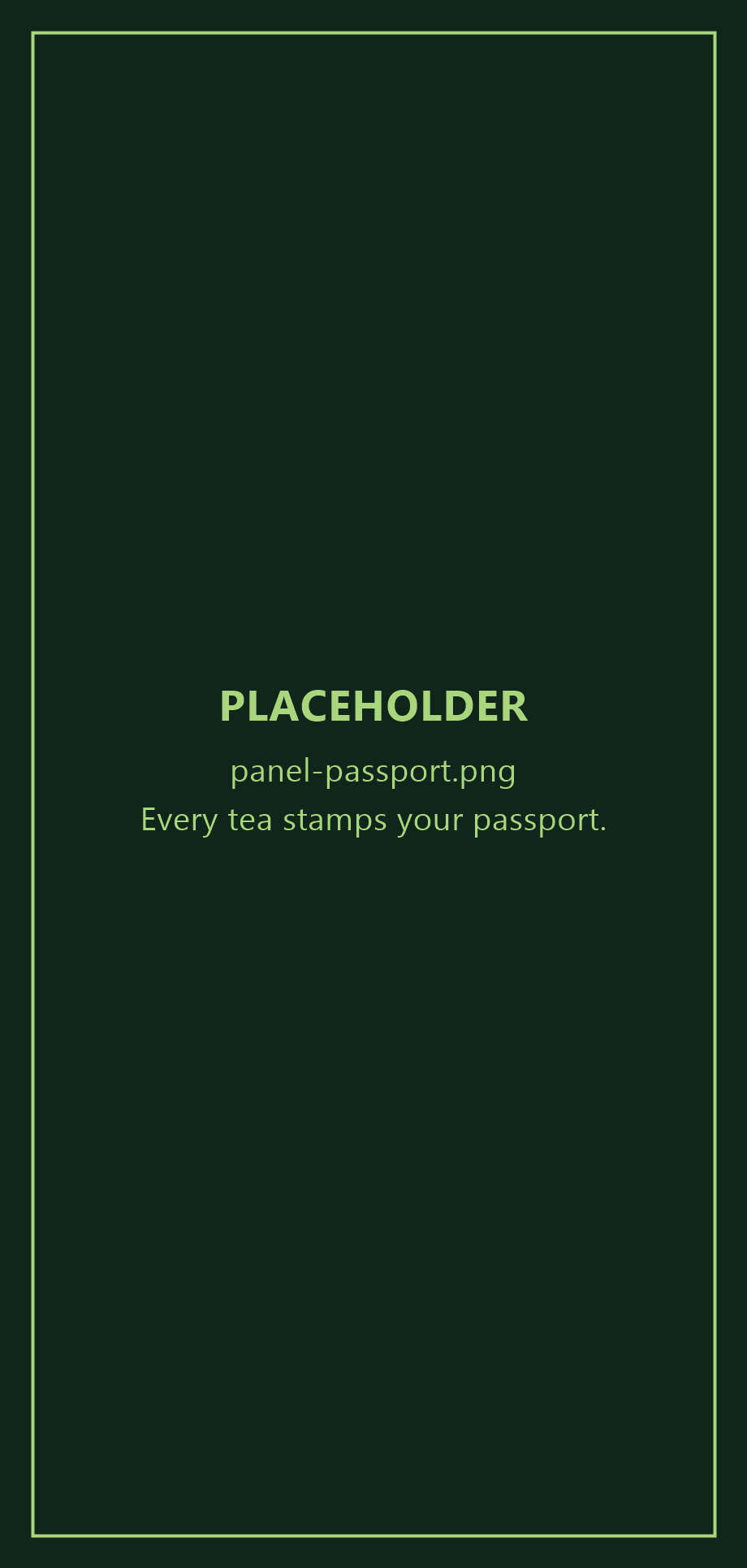 Every tea stamps your passport. Collect countries, regions, and stamps as you sip — a Kiri tea passport with 22 teas across 7 countries and 13 regions.